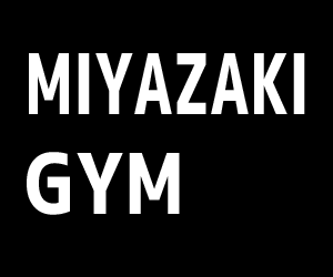 MIYAZAKI-GYM