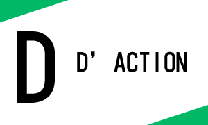 D'ACTION